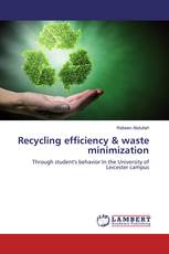 Recycling efficiency & waste minimization