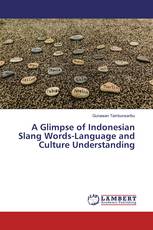 A Glimpse of Indonesian Slang Words-Language and Culture Understanding