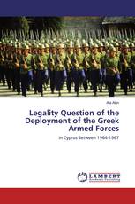 Legality Question of the Deployment of the Greek Armed Forces