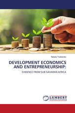 DEVELOPMENT ECONOMICS AND ENTREPRENEURSHIP: