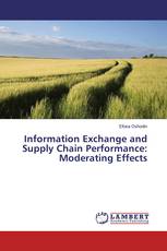 Information Exchange and Supply Chain Performance: Moderating Effects