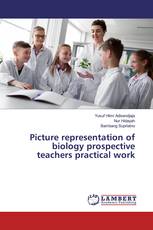 Picture representation of biology prospective teachers practical work
