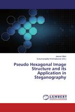 Pseudo Hexagonal Image Structure and its Application in Steganography