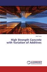 High Strength Concrete with Variation of Additives