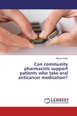 Can community pharmacists support patients who take oral anticancer medication?