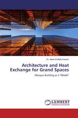 Architecture and Heat Exchange for Grand Spaces