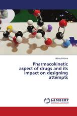Pharmacokinetic aspect of drugs and its impact on designing attempts
