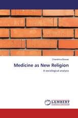 Medicine as New Religion