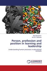 Person, profession and position in learning and leadership