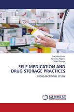 SELF-MEDICATION AND DRUG STORAGE PRACTICES