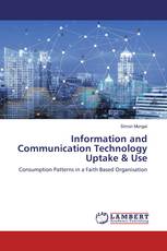 Information and Communication Technology Uptake & Use