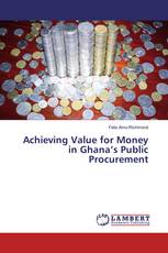 Achieving Value for Money in Ghana’s Public Procurement