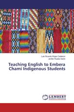 Teaching English to Embera Chamí Indigenous Students