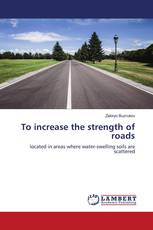 To increase the strength of roads