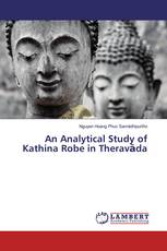 An Analytical Study of Kathina Robe in Theravāda