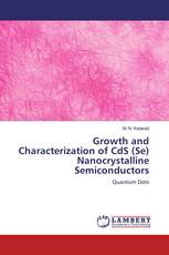 Growth and Characterization of CdS (Se) Nanocrystalline Semiconductors