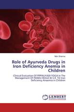 Role of Ayurveda Drugs in Iron Deficiency Anemia in Children