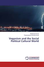 Veganism and the Social Political Cultural World