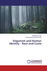 Veganism and Human Identity - Race and Caste