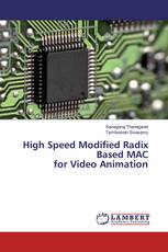 High Speed Modified Radix Based MAC for Video Animation