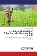 Livelihood Strategies of Tribal Households in Andhra Pradesh