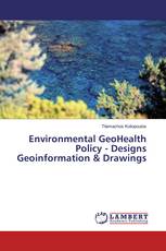 Environmental GeoHealth Policy - Designs Geoinformation & Drawings