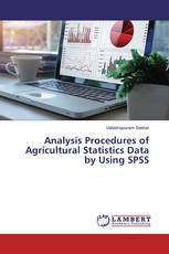Analysis Procedures of Agricultural Statistics Data by Using SPSS