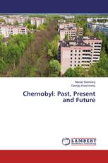Chernobyl: Past, Present and Future