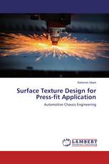 Surface Texture Design for Press-fit Application