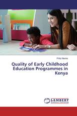 Quality of Early Childhood Education Programmes in Kenya
