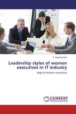 Leadership styles of women executives in IT industry