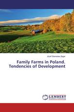 Family Farms in Poland. Tendencies of Development
