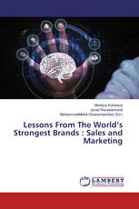 Lessons From The World’s Strongest Brands : Sales and Marketing