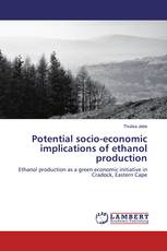 Potential socio-economic implications of ethanol production