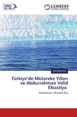 Türkiye’de Mütareke Yılları ve Abdurrahman Velid Ebuzziya