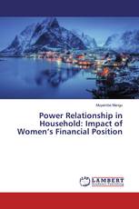 Power Relationship in Household: Impact of Women’s Financial Position