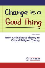 From Critical Race Theory to Critical Religion Theory