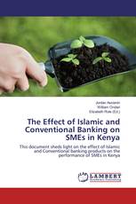 The Effect of Islamic and Conventional Banking on SMEs in Kenya