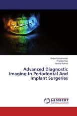 Advanced Diagnostic Imaging In Periodontal And Implant Surgeries