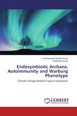 Endosymbiotic Archaea, Autoimmunity and Warburg Phenotype