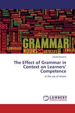 The Effect of Grammar in Context on Learners’ Competence