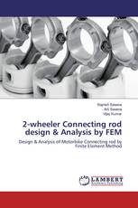 2-wheeler Connecting rod design & Analysis by FEM