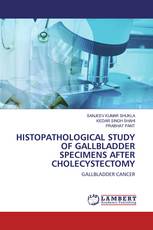 Histopathological Study Of Gallbladder Specimens After Cholecystectomy