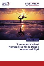 Sporcularda Vücut Kompozisyonu ile Denge Arasındaki ilişki