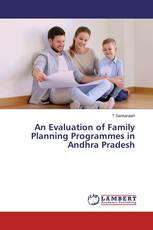 An Evaluation of Family Planning Programmes in Andhra Pradesh