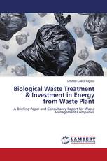 Biological Waste Treatment & Investment in Energy from Waste Plant