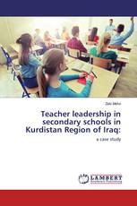 Teacher leadership in secondary schools in Kurdistan Region of Iraq:
