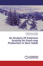 An Analysis Of Extensive Grazing On Food-crop Production In Noni Subdi