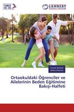 Ortaokuldaki Öğrenciler ve Ailelerinin Beden Eğitimine Bakışı-Halfeti