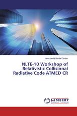 NLTE-10 Workshop of Relativistic Collisional Radiative Code ATMED CR